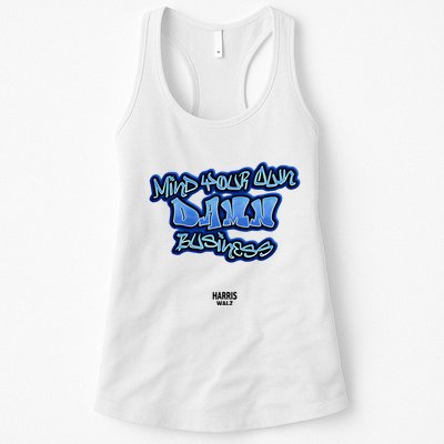 Mind Your Own Damn Business Womens Tank Top
