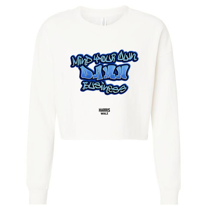 Mind Your Own Damn Business Cropped Pullover Crew