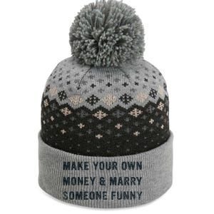 Make Your Own Money And Marry Someone Funny The Baniff Cuffed Pom Beanie