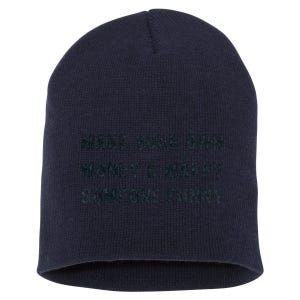 Make Your Own Money And Marry Someone Funny Short Acrylic Beanie