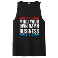 Mind Your Own Damn Business PosiCharge Competitor Tank