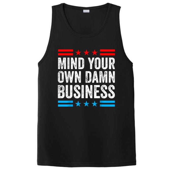 Mind Your Own Damn Business PosiCharge Competitor Tank