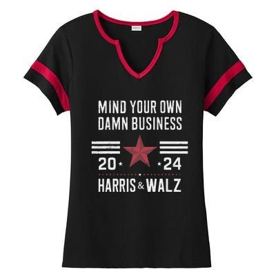 Mind Your Own Damn Business Kamala Harris Tim Walz President Ladies Halftime Notch Neck Tee