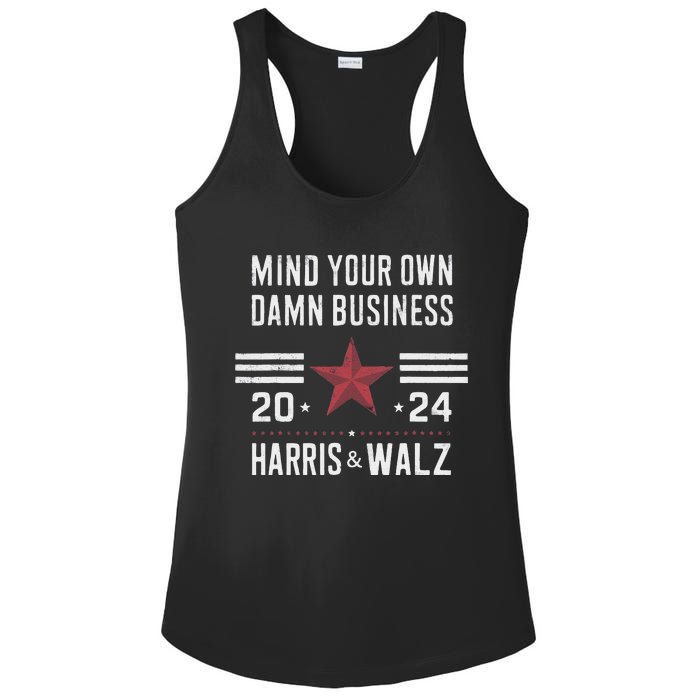 Mind Your Own Damn Business Kamala Harris Tim Walz President Ladies PosiCharge Competitor Racerback Tank