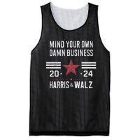 Mind Your Own Damn Business Kamala Harris Tim Walz President Mesh Reversible Basketball Jersey Tank