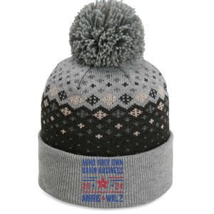 Mind Your Own Damn Business Kamala Harris Tim Walz President The Baniff Cuffed Pom Beanie