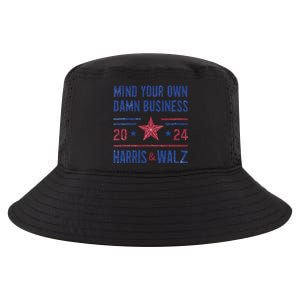 Mind Your Own Damn Business Kamala Harris Tim Walz President Cool Comfort Performance Bucket Hat