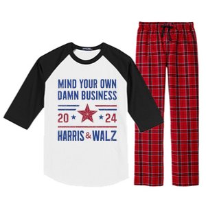 Mind Your Own Damn Business Kamala Harris Tim Walz President Raglan Sleeve Pajama Set