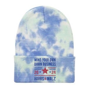 Mind Your Own Damn Business Kamala Harris Tim Walz President Tie Dye 12in Knit Beanie