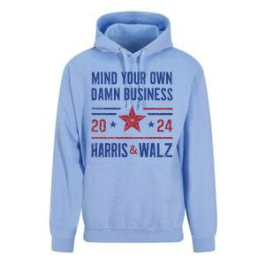 Mind Your Own Damn Business Kamala Harris Tim Walz President Unisex Surf Hoodie