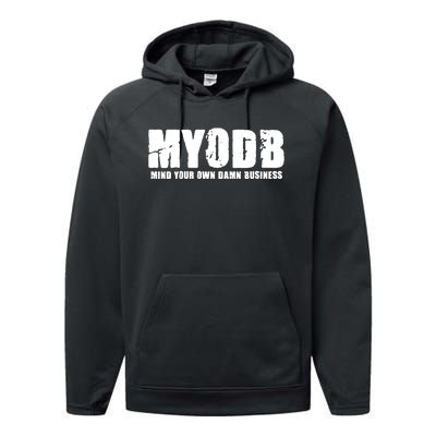 Mind Your Own Damn Business Performance Fleece Hoodie