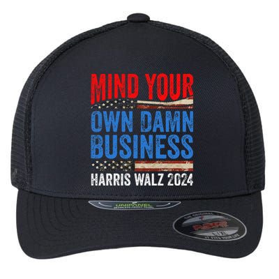 Mind Your Own Damn Business Harris Waltz 2024 Flexfit Unipanel Trucker Cap