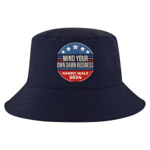 Mind Your Own Damn Business Kamala Harris Tim Walz 2024 Election Cool Comfort Performance Bucket Hat