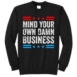 Mind Your Own Damn Business Myodb Sweatshirt