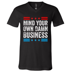 Mind Your Own Damn Business Myodb V-Neck T-Shirt