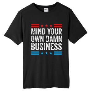 Mind Your Own Damn Business Myodb Tall Fusion ChromaSoft Performance T-Shirt