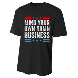 Mind Your Own Damn Business Myodb Performance Sprint T-Shirt