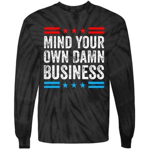 Mind Your Own Damn Business Myodb Tie-Dye Long Sleeve Shirt