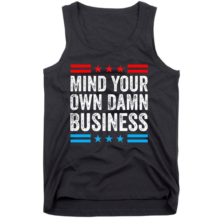 Mind Your Own Damn Business Myodb Tank Top