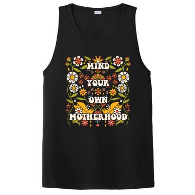 Mind Your Own Funny Hippie Mother's Day Floral Mom Mama PosiCharge Competitor Tank