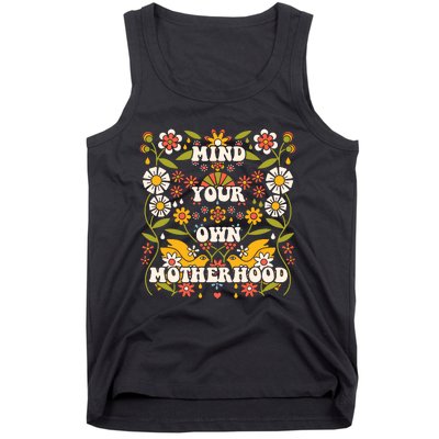 Mind Your Own Funny Hippie Mother's Day Floral Mom Mama Tank Top