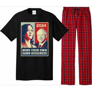 Mind Your Own Damn Business Funny Kamala Harris Tim Walz Pajama Set