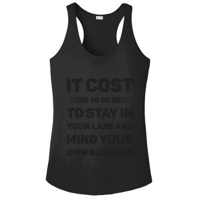 Mind Your Own Business Minding Your Own Business Quote Ladies PosiCharge Competitor Racerback Tank