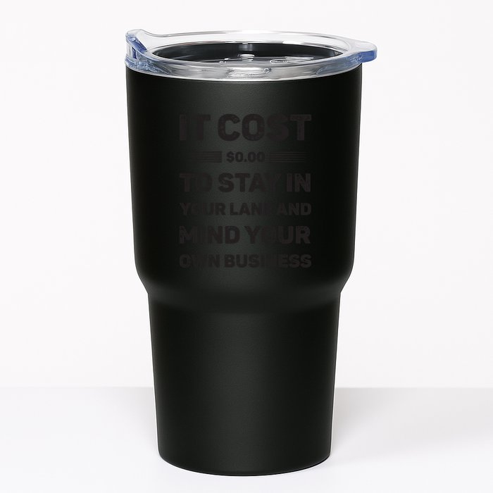 Mind Your Own Business Minding Your Own Business Quote Tumbler