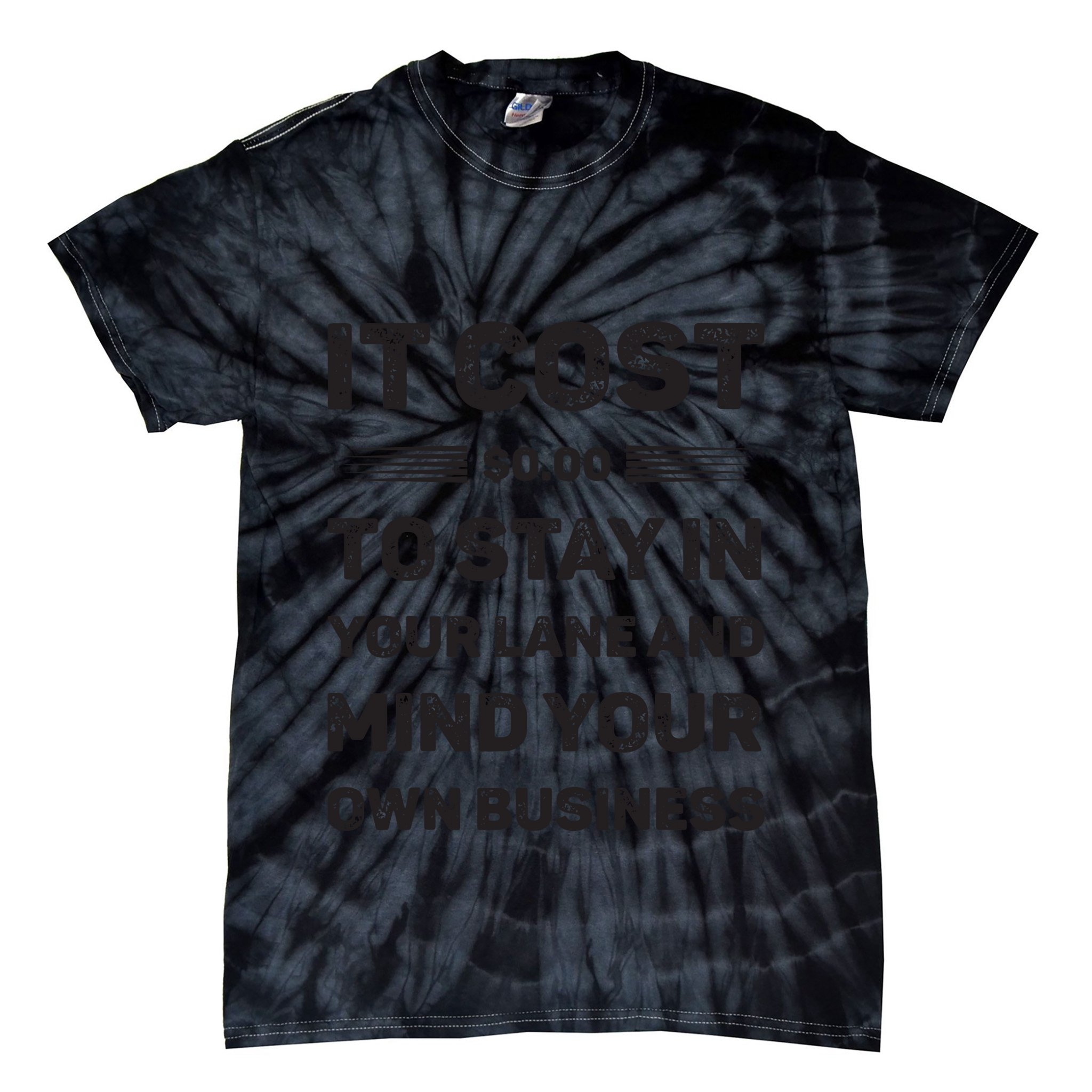 Mind Your Own Business Minding Your Own Business Quote Tie-Dye T-Shirt