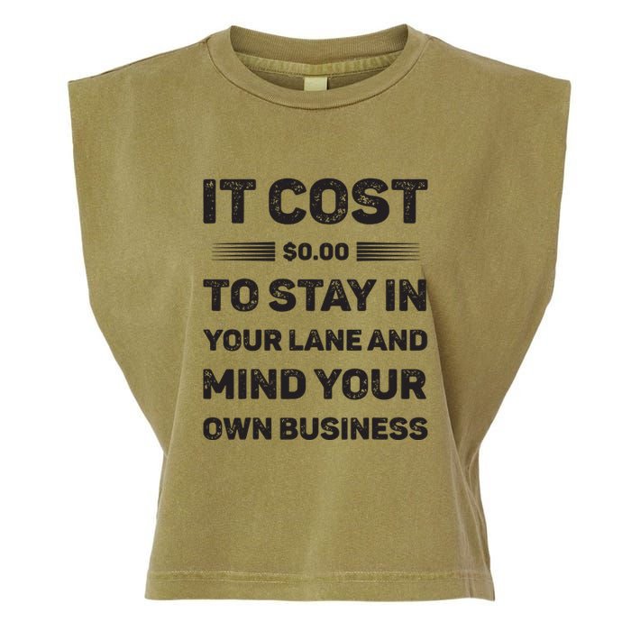 Mind Your Own Business Minding Your Own Business Quote Garment-Dyed Women's Muscle Tee