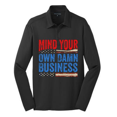 Mind Your Own Damn Business Funny Saying Gift Silk Touch Performance Long Sleeve Polo