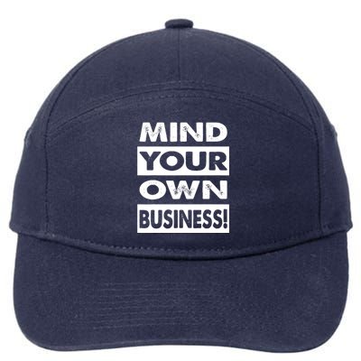 Mind Your Own Business Vintage Women Men Privacy 7-Panel Snapback Hat