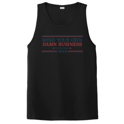 Mind Your Own Damn Business Harris Walz 2024 PosiCharge Competitor Tank