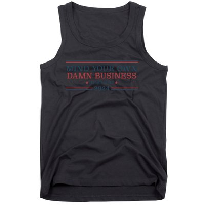 Mind Your Own Damn Business Harris Walz 2024 Tank Top