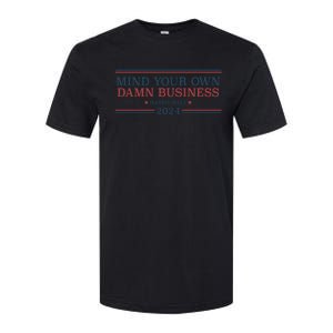 Mind Your Own Damn Business Harris Walz 2024 Softstyle CVC T-Shirt