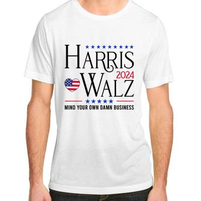 Mind Your Own Dawn Business Harris Walz 2024 Adult ChromaSoft Performance T-Shirt