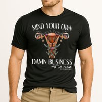 Mind Your Own Damn Business Uterus Cooling Performance Crew T-Shirt
