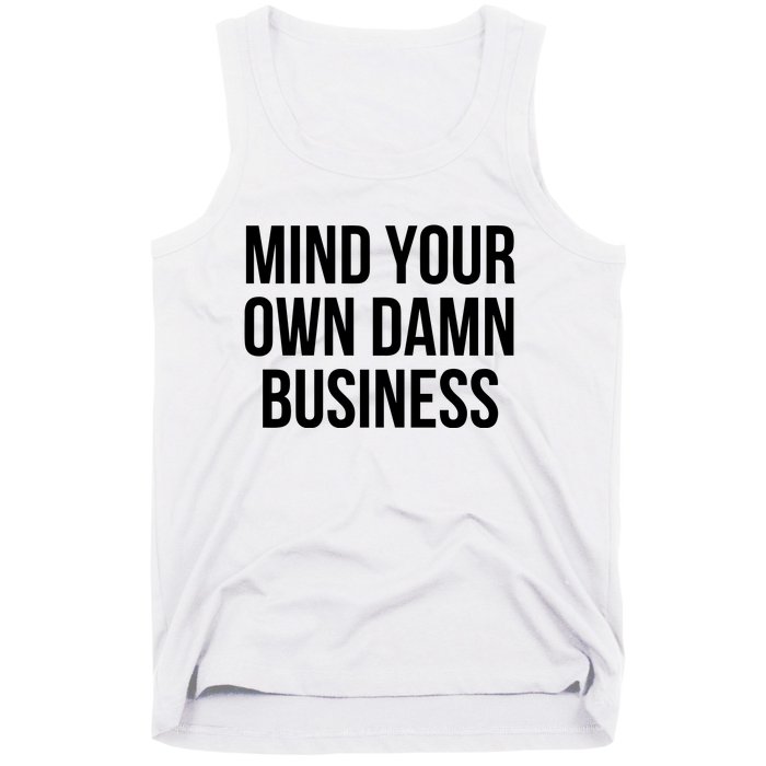 Mind Your Own Business Tank Top