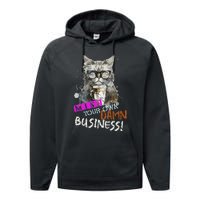 Mind Your Own Damn Business Cat Lady Performance Fleece Hoodie