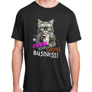 Mind Your Own Damn Business Cat Lady Adult ChromaSoft Performance T-Shirt