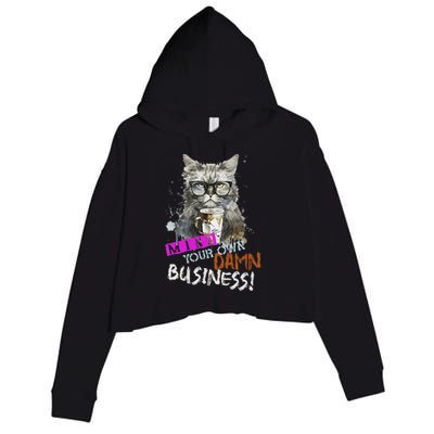 Mind Your Own Damn Business Cat Lady Crop Fleece Hoodie