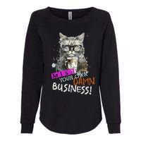 Mind Your Own Damn Business Cat Lady Womens California Wash Sweatshirt