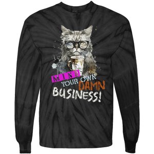 Mind Your Own Damn Business Cat Lady Tie-Dye Long Sleeve Shirt