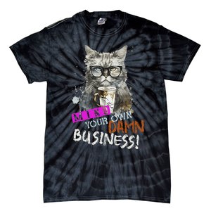 Mind Your Own Damn Business Cat Lady Tie-Dye T-Shirt