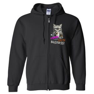 Mind Your Own Damn Business Cat Lady Full Zip Hoodie