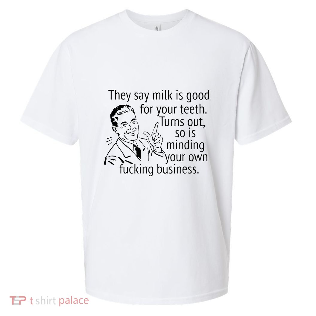 Mind Your Own Fucking Business Sueded Cloud Jersey T-Shirt