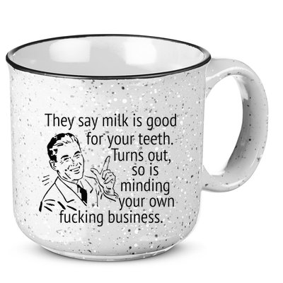 Mind Your Own Fucking Business 15oz Campfire Ceramic Mug