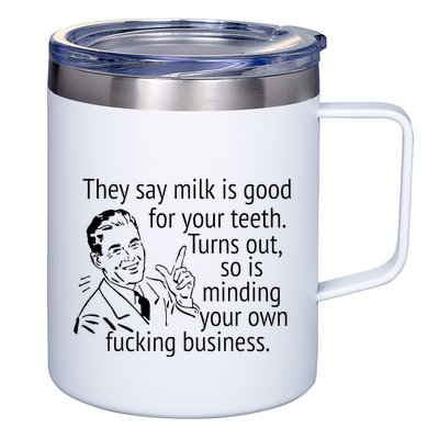 Mind Your Own Fucking Business 12oz Stainless Steel Coffee Mug