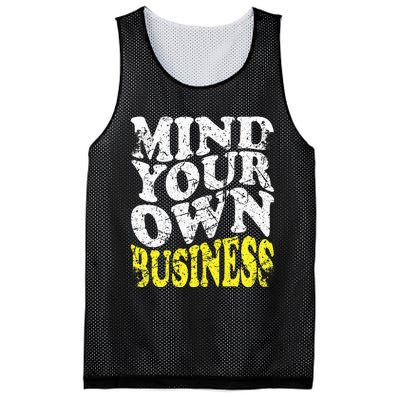 Mind Your Own Business Retro Vintage Love Privacy Introvert Mesh Reversible Basketball Jersey Tank