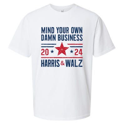 Mind Your Own Damn Business Kamala Harris Tim Walz President Sueded Cloud Jersey T-Shirt